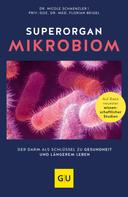 Dr. Nicole Schaenzler: Superorgan Mikrobiom ★★★★