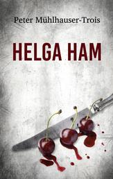 Helga Ham - und das Medaillon von Sevilla