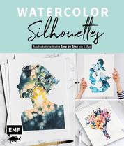 Watercolor Silhouettes – Vom Instagram-Star jj_illus - Ausdrucksstarke Motive Step by Step mit Aquarell malen: Natur, Tiere, Porträt und mehr