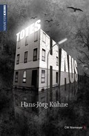Hans-Jörg Kühne: Totes Haus ★★★★★