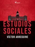 Victor Arreguine: Estudios sociales 