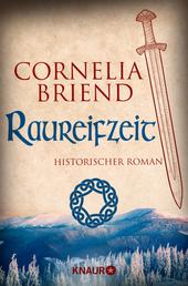 Raureifzeit - Historischer Roman
