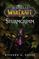 Richard A. Knaak: World of Warcraft: Sturmgrimm ★★★★
