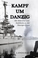 Hugo Landgraf: Kampf um Danzig ★★