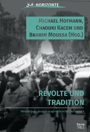 Revolte und Tradition - Perspektiven deutsch-tunesischer Germanistik