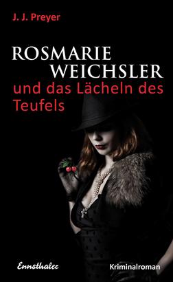 Rosmarie Weichsler und das Lächeln des Teufels