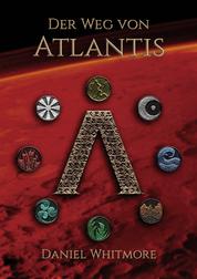 Der Weg von Atlantis - Band 2