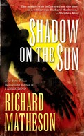 Richard Matheson: Shadow on the Sun 