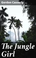 Gordon Casserly: The Jungle Girl 