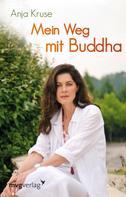 Anja Kruse: Mein Weg mit Buddha ★★★★