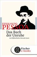 Fernando Pessoa: Das Buch der Unruhe des Hilfsbuchhalters Bernardo Soares ★★★★