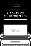 Oscar Wilde: A Woman of No Importance 