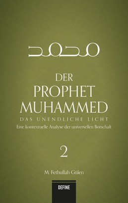 Der Prophet Muhammed 2 - Das unendliche Licht