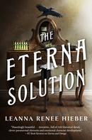 Leanna Renee Hieber: The Eterna Solution 