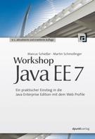 Marcus Schießer: Workshop Java EE 7 