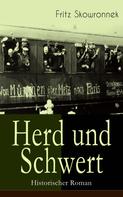 Fritz Skowronnek: Herd und Schwert (Historischer Roman) ★★★★