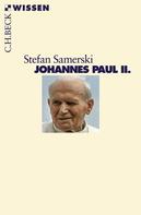 Stefan Samerski: Johannes Paul II. ★★★★★