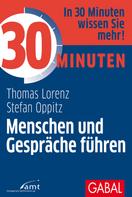 Thomas Lorenz: 30 Minuten Menschen und Gespräche führen ★★★★★