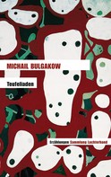 Michail Bulgakow: Teufeliaden ★★★★★