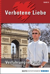 Verbotene Liebe - Folge 08 - Verführung in Paris