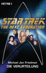 Star Trek - The Next Generation: Die Verurteilung - Roman
