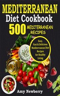 Amy Newberry: Mediterranean Diet Cookbook 