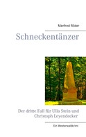 Manfred Röder: Schneckentänzer ★★★★