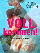 Anne Boddin: VOLLkommen! - Erotisch erblühen ★★★★★
