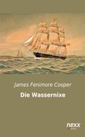 James Fenimore Cooper: Die Wassernixe 