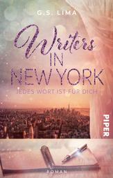 Writers in New York - Jedes Wort ist für Dich