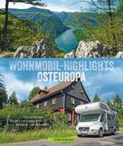 Stefanie Rickenbacher: Wohnmobil-Highlights Osteuropa. Die schönsten Routen zwischen dem Baltikum und Albanien. ★★★