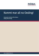 Andreas Otto Kickers: Kommt mar all no Oeding! 