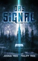 Das Signal - Science Fiction Thriller