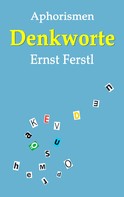 Ernst Ferstl: Denkworte ★★★★★