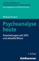 Michael Ermann: Psychoanalyse heute 