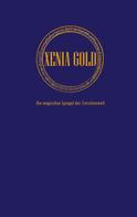 Martin A. Bodden: Xenia Gold 