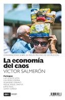 Víctor Salmerón: La economía del caos 