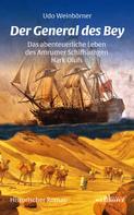 Udo Weinbörner: Der General des Bey. Historischer Roman ★★★★