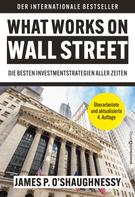 James P. O´Shaughnessy: What Works on Wall Street 