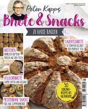 Brote & Snacks zu Hause backen - 50 Lieblingsrezeote des Kultbäckers