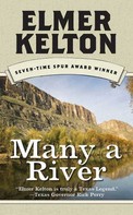 Elmer Kelton: Many a River 