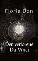 Floria Don: Der Verlorene Da Vinci 