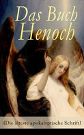 Anonym: Das Buch Henoch (Die älteste apokalyptische Schrift) 