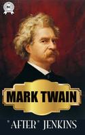 Mark Twain: "After" Jenkins 