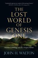 John H. Walton: The Lost World of Genesis One 