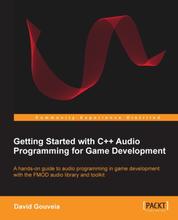 Getting Started with C++ Audio Programming for Game Development - Written specifically to help C++ developers add audio to their games from scratch, this book gives a clear introduction to the concepts and practical application of audio programming using the FMOD library and toolkit.