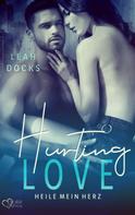 Leah Docks: Hurting Love: Heile mein Herz ★★★★