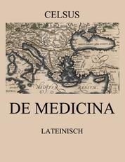 De Medicina - Lateinische Ausgabe