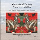 Elke Lützner: Moments of Fantasy, Naturseelenbilder 