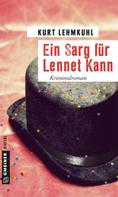 Kurt Lehmkuhl: Ein Sarg für Lennet Kann ★★★★